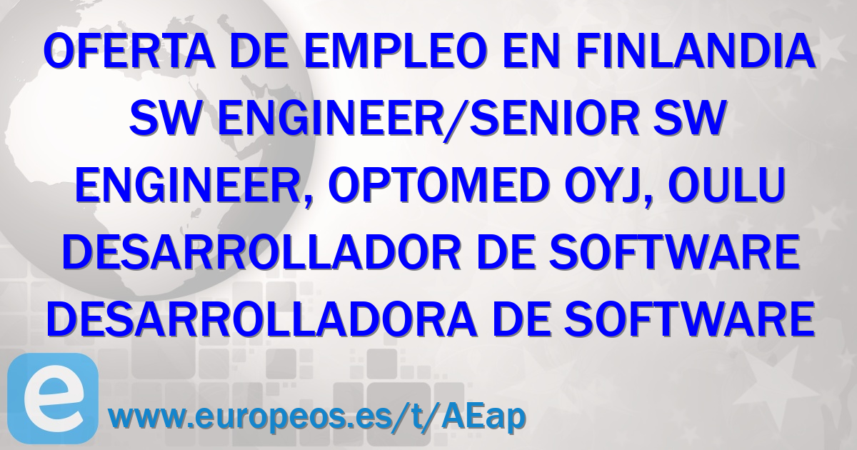 sw-engineer-senior-sw-engineer-optomed-oyj-oulu-pohjois-pohjanmaa